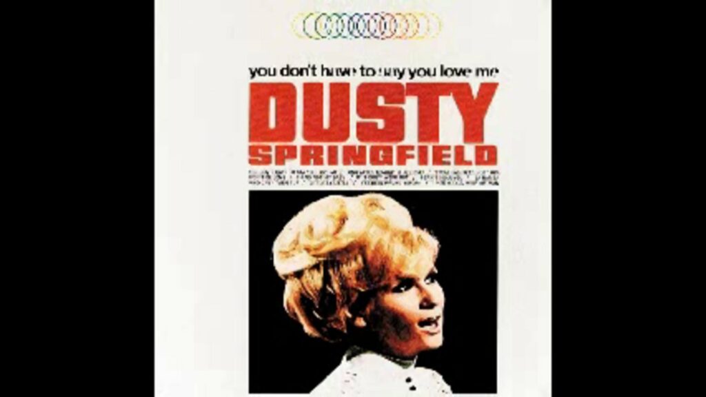 dusty springfield you don’t have to say you love mesex dolls HD videos